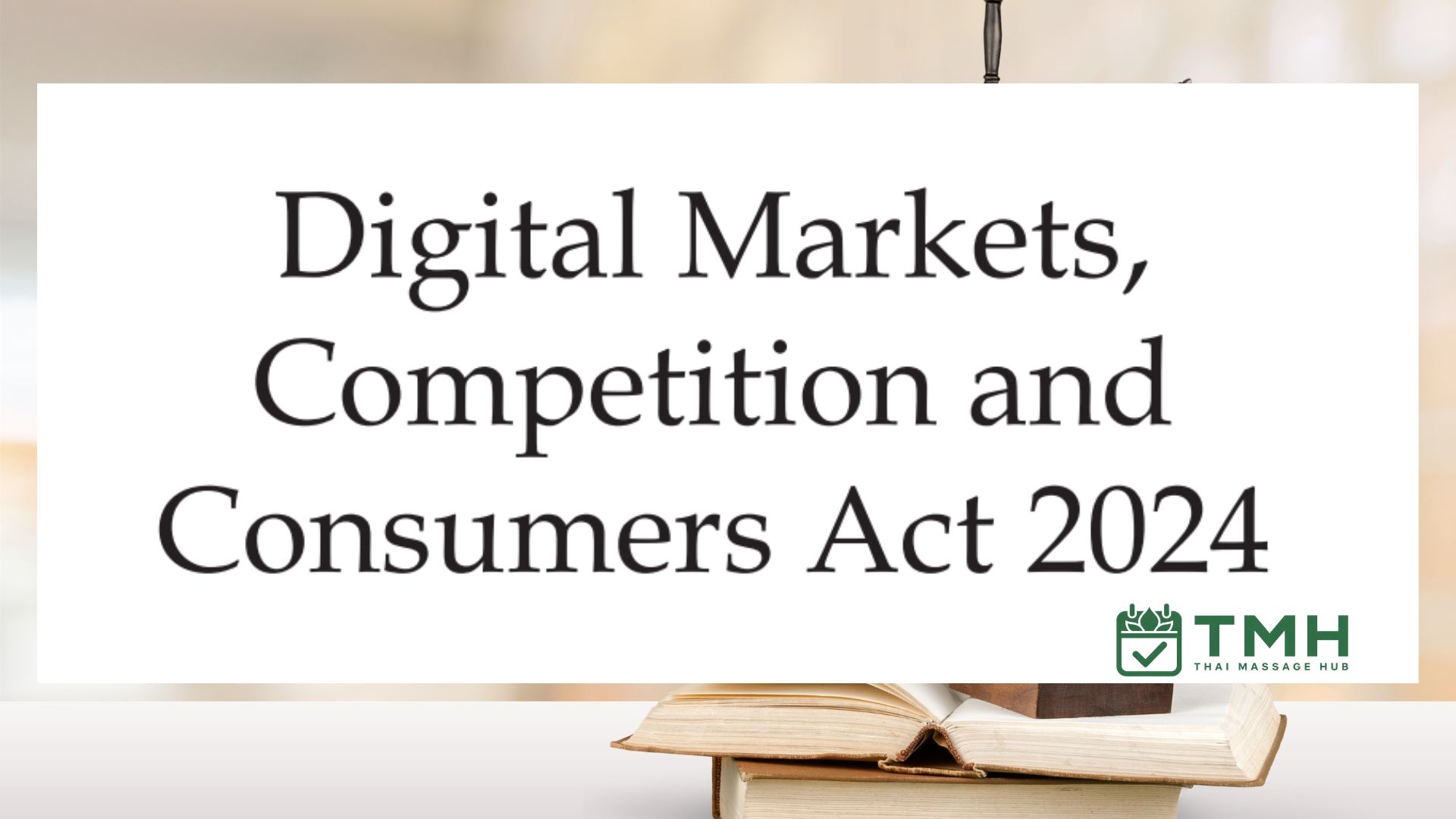 DMCC Act 2024 เกี่ยวข้องกับร้านนวดใน UK อย่างไร?